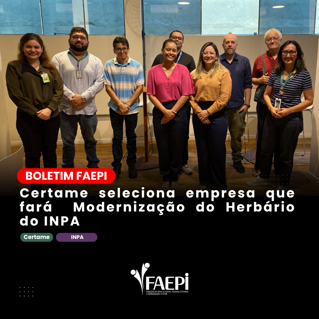 Certame seleciona empresa que fará Modernização do Herbário do INPA
